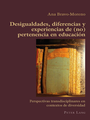 cover image of Desigualdades, diferencias y experiencias de (no) pertenencia en educación